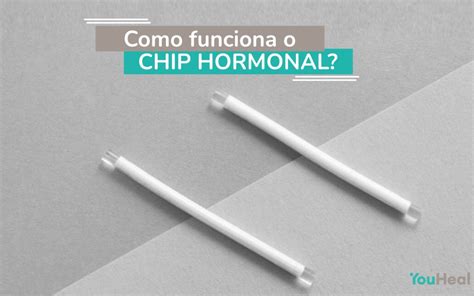 chip hormonal